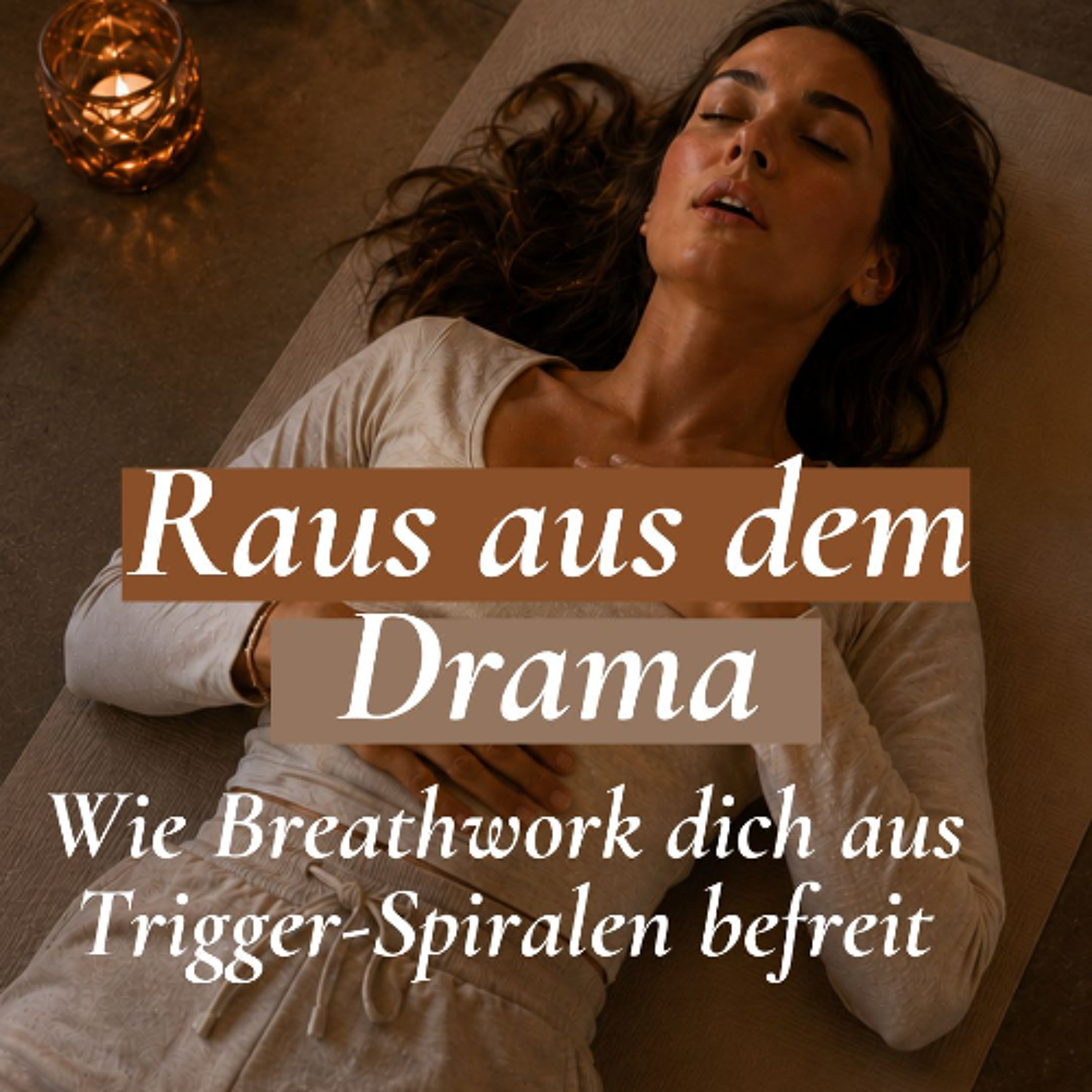 Raus aus dem Drama – Wie Breathwork dich aus Trigger-Spiralen befreit episode artwork