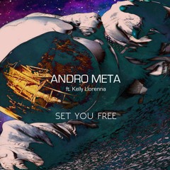 Set you free - Feat. Kelly Llorenna