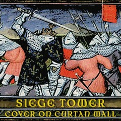 Siege Tower - Cover on Curta'n Wall