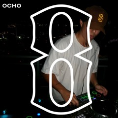 Ocho - Live From San Francisco (Tech/Latin House)