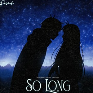 So Long (Prod Skillz Recordz,Pachalloh).mp3
