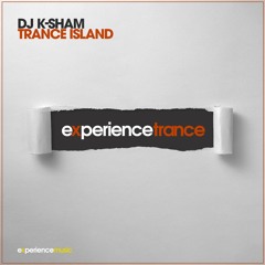 DJ K-Sham - Trance Island Ep 018