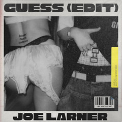(FREE DOWNLOAD) Charlie XCX, Billie Eilish - Guess (Joe Larner Edit)