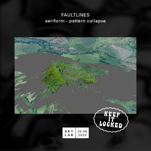 Faultlines E12 - aeriform - pattern collapse