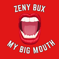 My Big Mouth