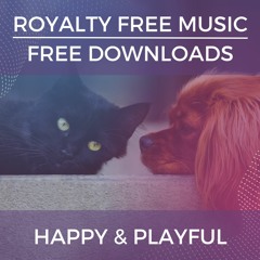 Royalty Free Background Music | Happy & Playful | Free Downloads for YouTube, Podcasts & Media