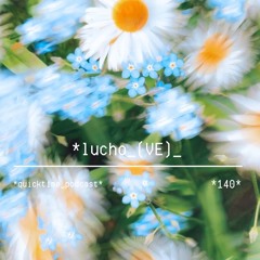 *140* lucho_(VE) *quicktimepodcast*