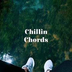 Chillin Chords