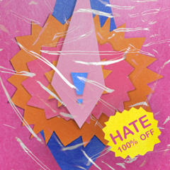 HATE!