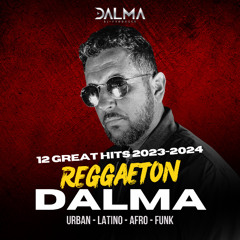 MIX REGGAETON 2023-2024 BY DALMA