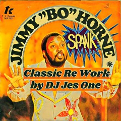 Jimmy Bo -  Spank Classic Re Work Dj Jes ONE