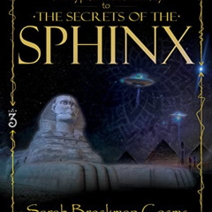 ACCESS PDF 💘 A Hypnotist’s Journey to The Secrets of The Sphinx (A Hypnotist's Journ