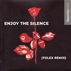 Depeche Mode - Enjoy The Silence (Tolex Remix)