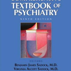 [PDF] Read Kaplan and Sadock's Comprehensive Textbook of Psychiatry (2 Volume Set) by  Benjamin J. S