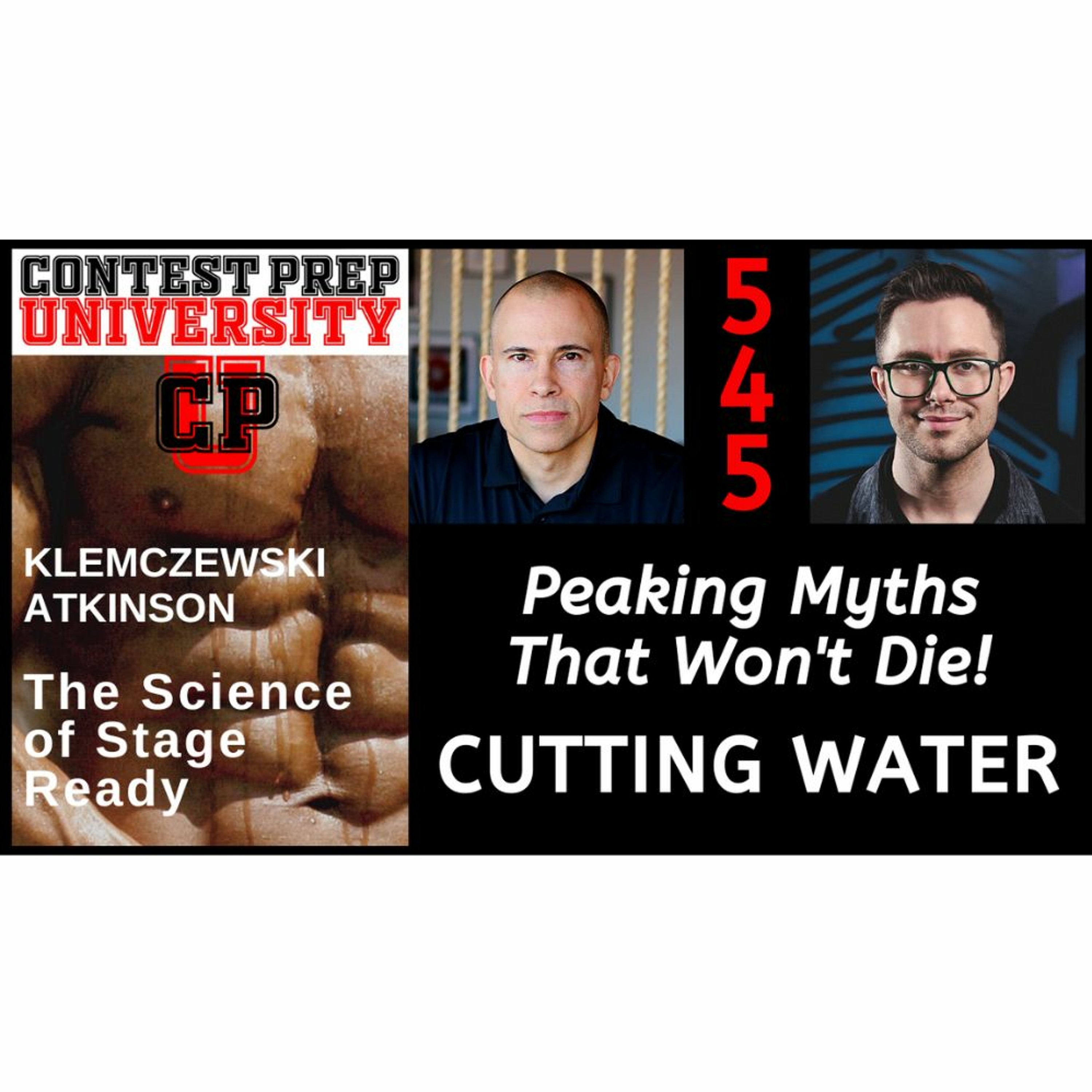 PEAKING MYTHS THAT WON'T DIE! - CUTTING WATER - CONTEST PREP UNIVERSITY #545 episode artwork