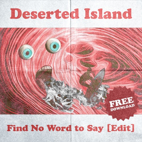 Find No Word To Say [EDIT] [FREE DOWNLOAD]