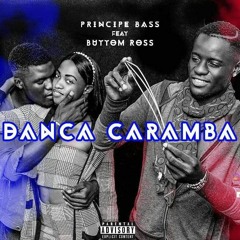 "Dança Caramba" - Principe Bass Ft Button Rose