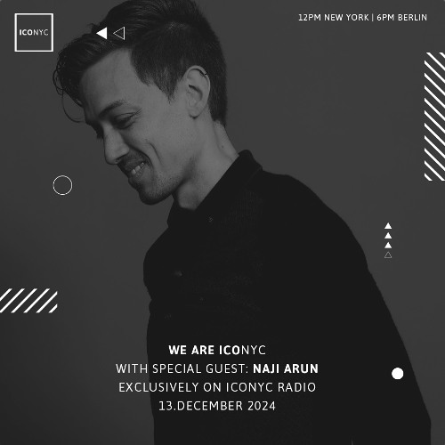 Naji Arun x ICONYC Radio