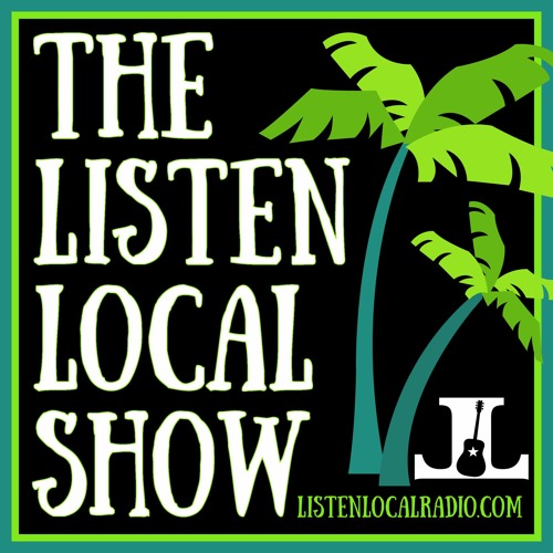 Stream ListenLocalRadio.com | Listen to The LISTEN LOCAL Show playlist