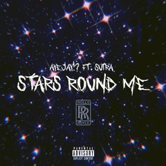 stars round me! - ft. syncere (Prod. By BountyHunter)