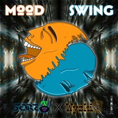 SorS X Wyzki - Mood Swing