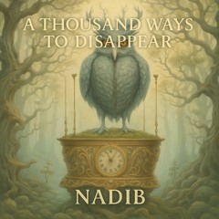 82 - A Thousand Ways To Disappear