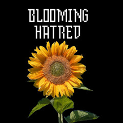 Blooming Hatred (Hamier Sandwich Cover)