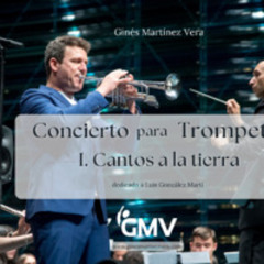 01. Concierto para Trompeta I. Cantos a la tierra