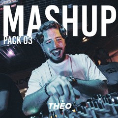 Mashup Pack 003 by Thèo
