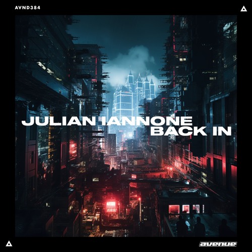 Julian Iannone - Back In (Original Mix)