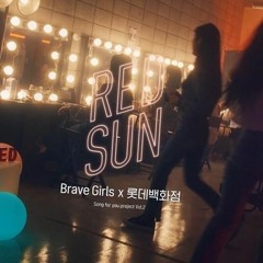 Red Sun – Brave Girls (Official Audio)