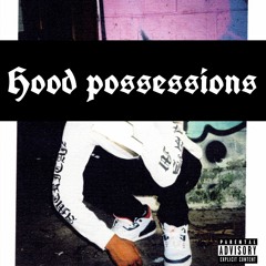 Hood Possessions