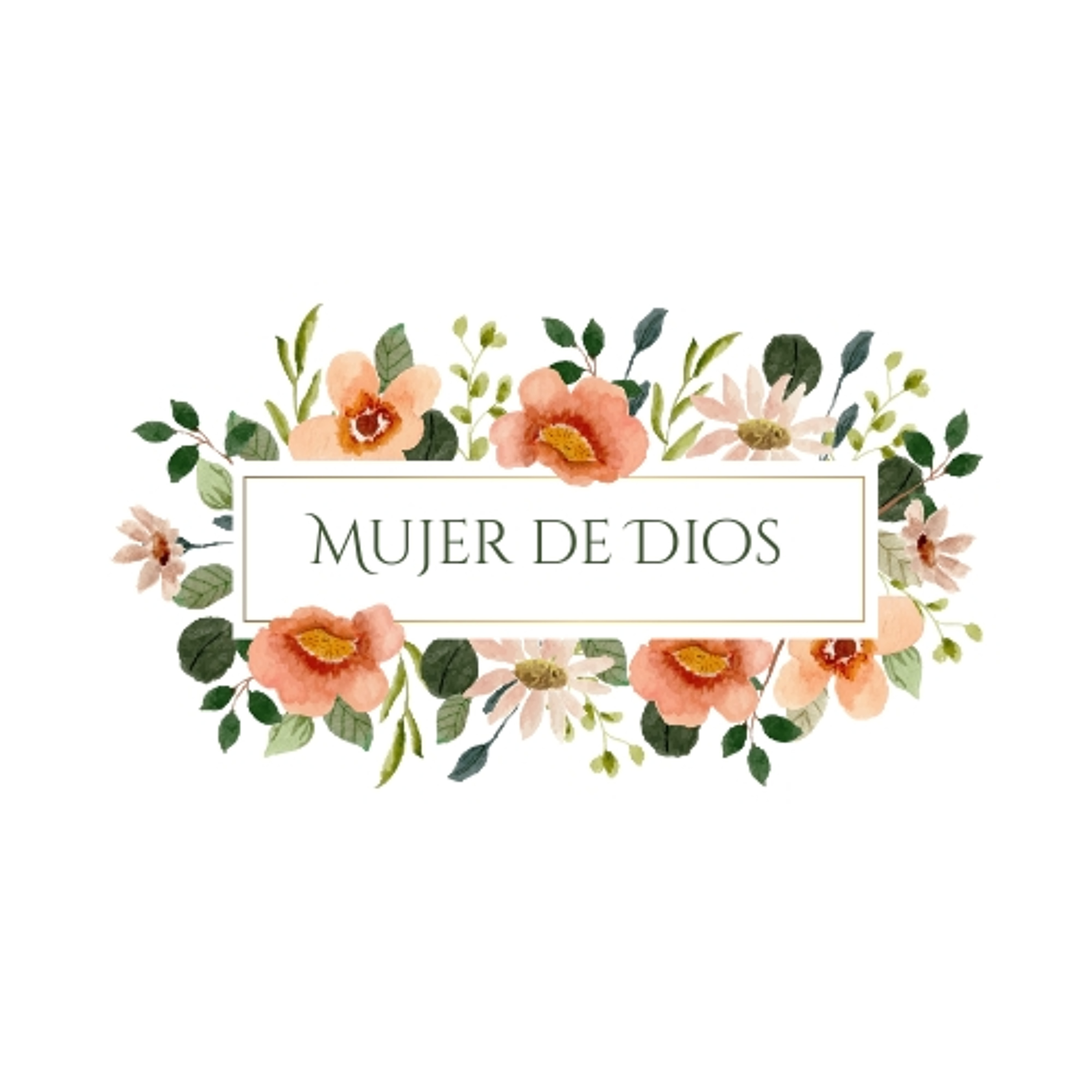 018 Mujer de Dios | Todo Tiene Su Tiempo episode artwork