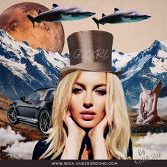 GXXRL by KeHa Sun / Ibiza Underground Radio / July 2022