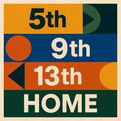 5th, 9th, 13th, Home (Original Mix)