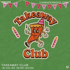 Takeaway Club #25 19.03.2024