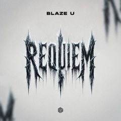 Blaze U - Requiem