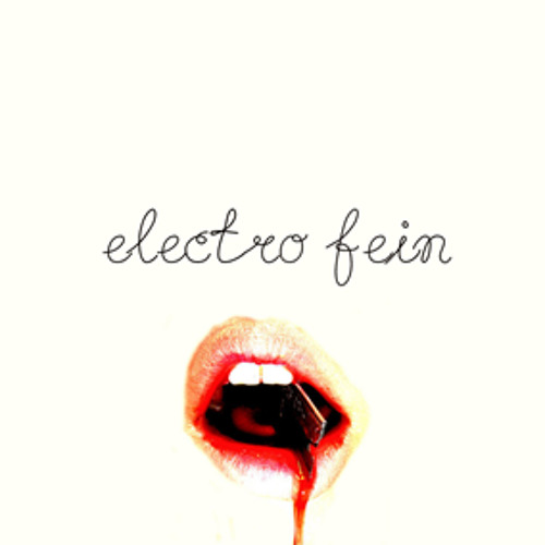 electro fein (2011 re-release)