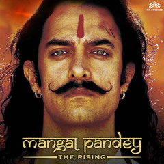 Al Maddath Maula (From Mangal Pandey: The Rising Soundtrack) [feat. Kailash Kher, Murtaza Khan & Qadir]