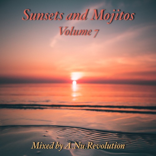 Sunsets and Mojitos Vol. 7