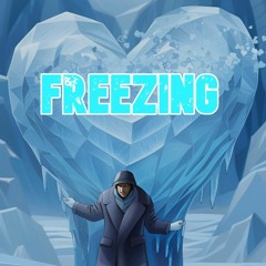 FREEZING