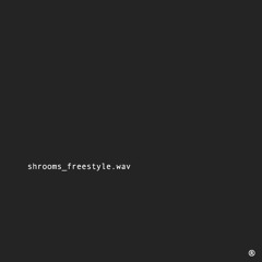 shrooms_freestyle.wav prod cj808