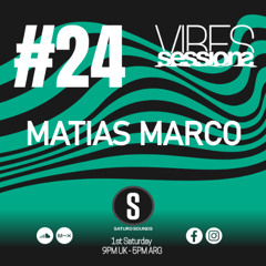 Matias Marco - VibeSessions #24 (07-06-25)
