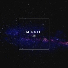 MINUIT 36 / Mac Spinner