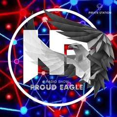 Nelver - Proud Eagle Radio Show #410 [Pirate Station Online] (06-04-2022)