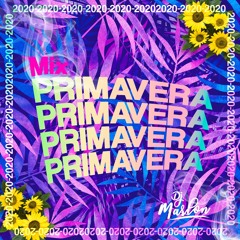 DJ Marlon - Primavera 2020