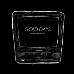 KAANR1$TVL - GOLD DAYS
