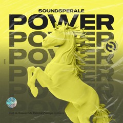 Soundsperale - Power (A. Rassevich Remix)