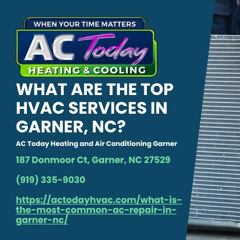 What Are The Top HVAC Services in Garner, NC